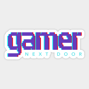 Gamer Next Door Sticker